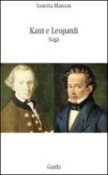Kant e Leopardi di Loretta Marcon edito da Guida