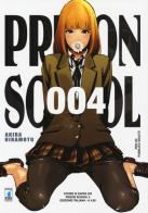 Prison school vol.4 di Akira Hiramoto edito da Star Comics