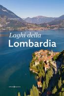 Laghi della Lombardia di Virginia Perini edito da Editoriale Programma