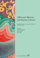 Offstream: minority and popular cultures. Selected articles: International conference in Italian studies (Toronto, October 2017) edito da Cesati