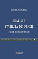 Analisi di stabilità dei pendii pocket. I metodi dell'equilibrio limite di Camillo Airò Farulla edito da Hevelius