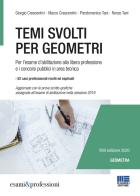 Temi svolti per geometri. Per l'esame d'abilitazione alla libera professione e i concorsi pubblici in area tecnica di Giorgio Crescentini, Marco Crescentini, Pierdomenico Tani edito da Maggioli Editore