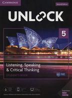 Unlock. Level 5. Listening, speaking & critical thinking: Student's book. Per le Scuole superiori. Con Contenuto digitale per accesso on line edito da Cambridge