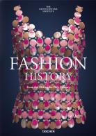 Fashion history from the 18th to the 20th century. Ediz. illustrata di Kyoto Costume Institute edito da Taschen