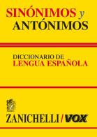 Sinónimos y antónimos. Diccionario de lengua española edito da Zanichelli