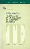 Il romanzo di un maestro di Edmondo De Amicis di Anita Gramigna edito da La Nuova Italia