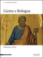 Giotto e Bologna edito da Silvana