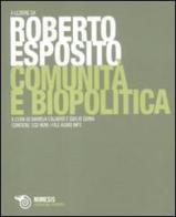 Comunità e biopolitica. Con CD-ROM file audio formato MP3 di Roberto Esposito edito da Mimesis