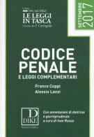 Codice penale e leggi complementari 2017 di Franco Coppi, Alessio Lanzi edito da Dike Giuridica Editrice
