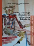 (Nuove) tecnologie al servizio di psicologia e psichiatria edito da Alpes Italia