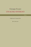 Un altro inverno di Giuseppe Rosato edito da Book Editore