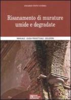 Risanamento di murature umide e degradate di Edgardo Pinto Guerra edito da Flaccovio Dario