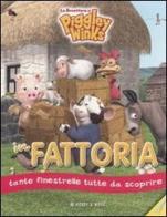 In fattoria. Le avventure di Piggley Winks edito da Hobby & Work Publishing