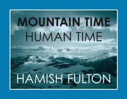 Hamish Fulton. Mountain time human time di Jay Griffiths, Jim Crumley edito da Charta