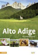 Alto Adige nel corso dell'anno 2012 edito da Athesia