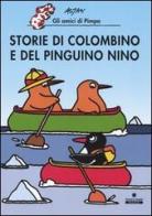 Storie di Colombino e del pinguino Nino. Ediz. illustrata di Altan edito da Franco Cosimo Panini