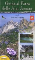 Guida al parco delle Alpi Apuane edito da Felici