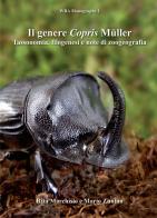 Il genere Copris Müller. Tassonomia, filogenesi e note di zoogeografia di Rita Marchisio edito da WBA Project