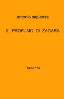 Il profumo di zagara di Antonio Sapienza edito da ilmiolibro self publishing