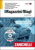 Il nuovo Ragazzini-Biagi. Concise. Dizionario inglese-italiano italian-english dictionary. Con CD-ROM di Giuseppe Ragazzini, Adele Biagi edito da Zanichelli