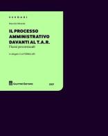 Il processo amministrativo davanti al T.A.R. Con CD-ROM di Maurizio Miranda edito da Giuffrè
