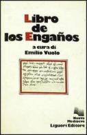 Libro de los enganos di Emilio Vuolo edito da Liguori