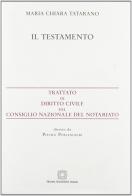 Il testamento di M. Chiara Tatarano edito da Edizioni Scientifiche Italiane