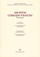 Archivio Corrado Pavolini. Inventario edito da Polistampa