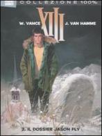 Il dossier Jason Fly. XIII vol.2 di Jean Van Hamme, William Vance edito da Panini Comics