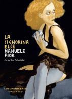 La signorina Else. Nuova ediz. di Manuele Fior edito da Coconino Press