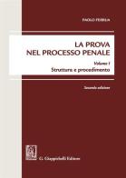 La prova nel processo penale vol.1 di Paolo Ferrua edito da Giappichelli