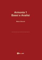 Armonia vol.1 di Mauro Bouvet edito da Youcanprint