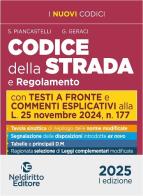 Codice della strada. Con testi a raffronto e commenti esplicativi edito da Neldiritto Editore