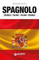 Dizionario spagnolo. Spagnolo-italiano, italiano-spagnolo edito da Giunti Editore