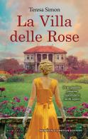 La villa delle rose di Teresa Simon edito da Newton Compton Editori