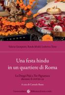 Una festa hindu in un quartiere di Roma. La Durga Puja a Tor Pignattara durante il Covid-19 di Valeria Giampietri, Randa Khalil, Ludovica Tozzi edito da Carocci