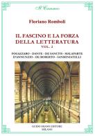 Il fascino e la forza della letteratura vol.2 di Floriano Romboli edito da Guido Miano Editore