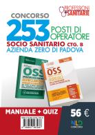 Concorso 253 OSS Azienda Zero Padova. Manuale completo + quiz per il concorso edito da Nld Concorsi
