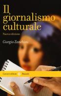 Il giornalismo culturale di Giorgio Zanchini edito da Carocci
