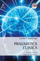 Pragmatica clinica di Louise Cummings edito da Aracne