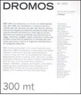 Dromos. Libro periodico di architettura (2010). Ediz. italiana e inglese vol.1 edito da Il Nuovo Melangolo