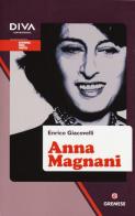 Anna Magnani di Enrico Giacovelli edito da Gremese Editore