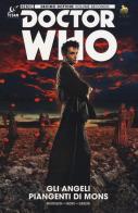 Doctor Who. Decimo dottore. Gli angeli piangenti di Mons. vol.2 di Robbie Morrison edito da Lion