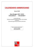 Calendario ambrosiano. Anno liturgico 2021-2022. Ciclo festivo C. Ciclo feriale II edito da SG