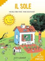 Il sole a piccoli passi di Michel Mira Pons edito da Motta Junior