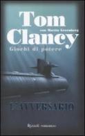 L' avversario. Giochi di potere di Tom Clancy, Martin Greenberg edito da Rizzoli