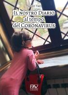 Il nostro diario al tempo del Coronavirus edito da Pav Edizioni