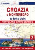 Croazia e Slovenia. Portolano cartografico vol.2 di Bodo Müller, Jürgen Strassburger edito da Il Frangente