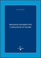 Branding distributivo e creazione di valore di Paolo Popoli edito da Enzo Albano Editore
