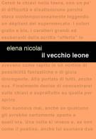 Il vecchio leone di Elena Nicolai edito da Project